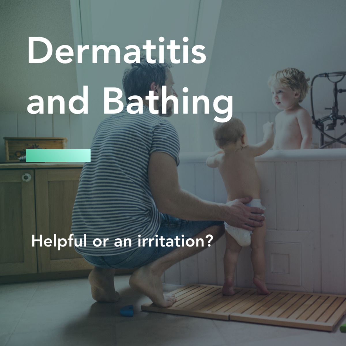 3 Charts A bath for dermatitis helpful or an irritation?