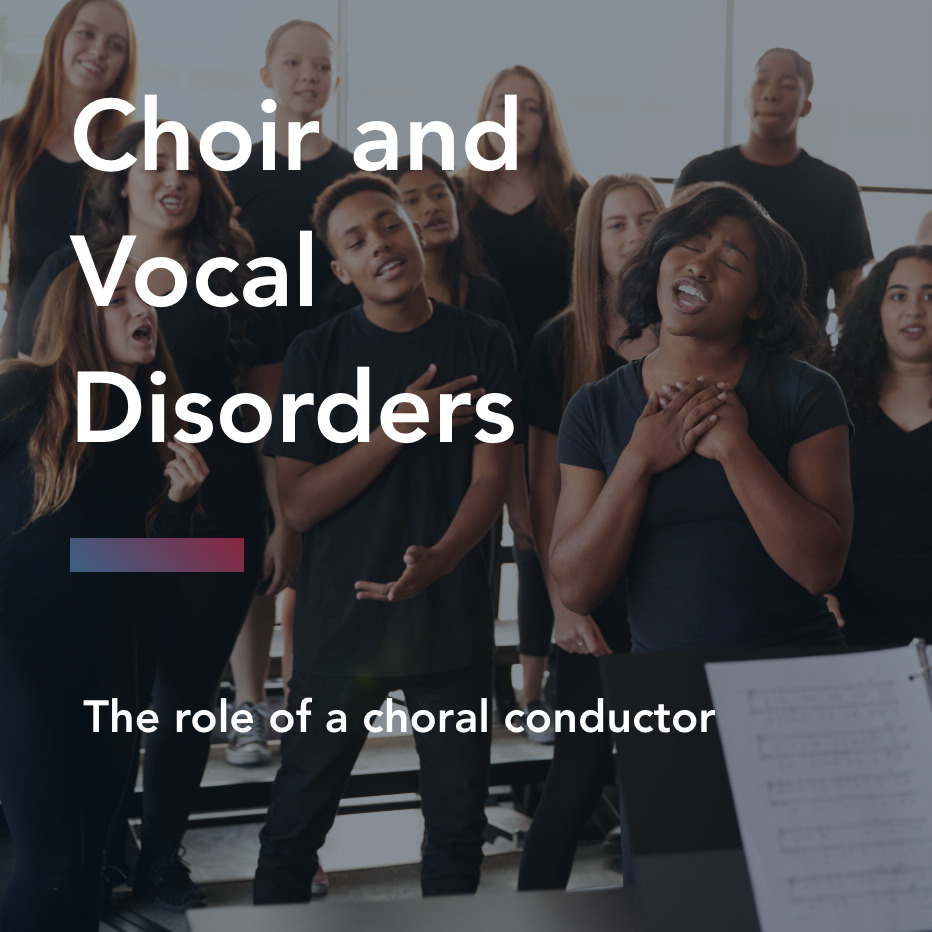 Choir and Vocal Disorders title