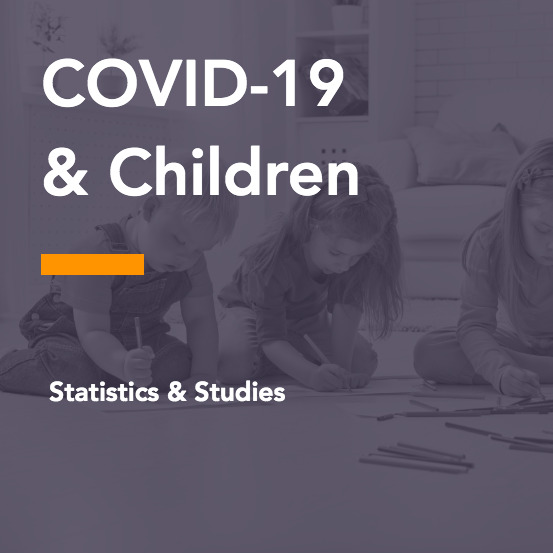 COVID-19 & Children