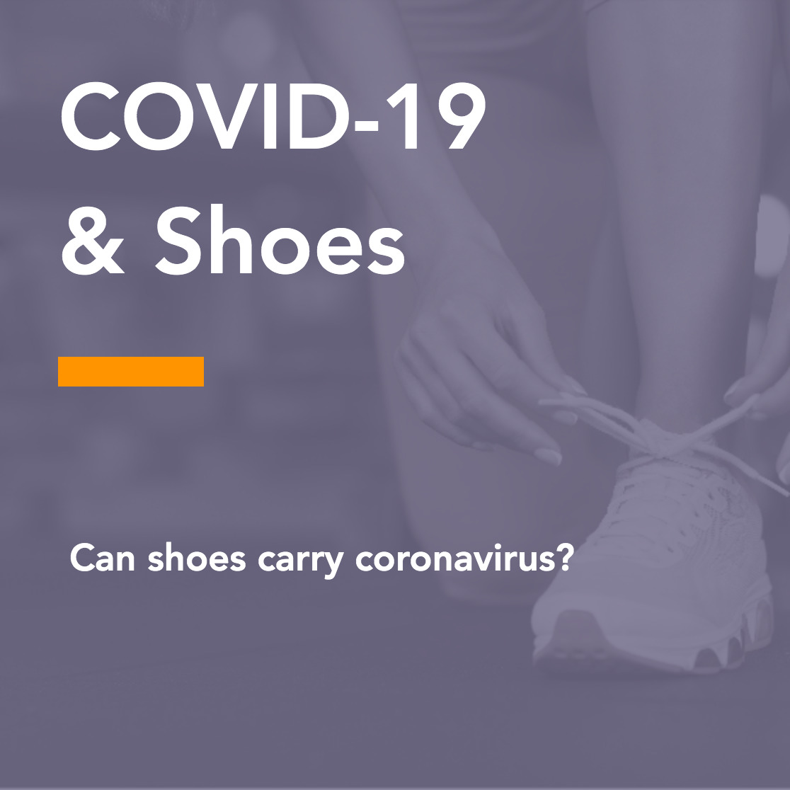 COVID-19 & Shoes