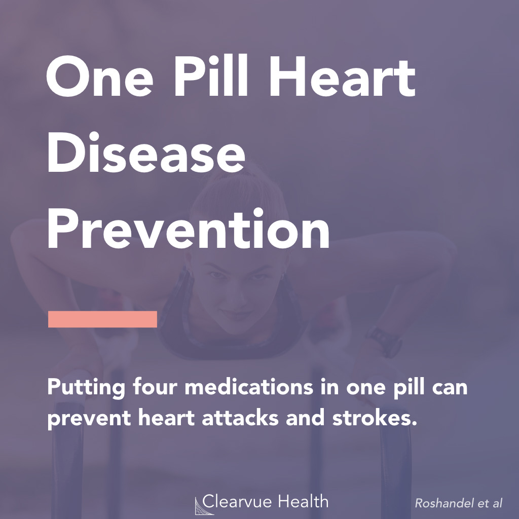 One Pill Heart Disease Prevention