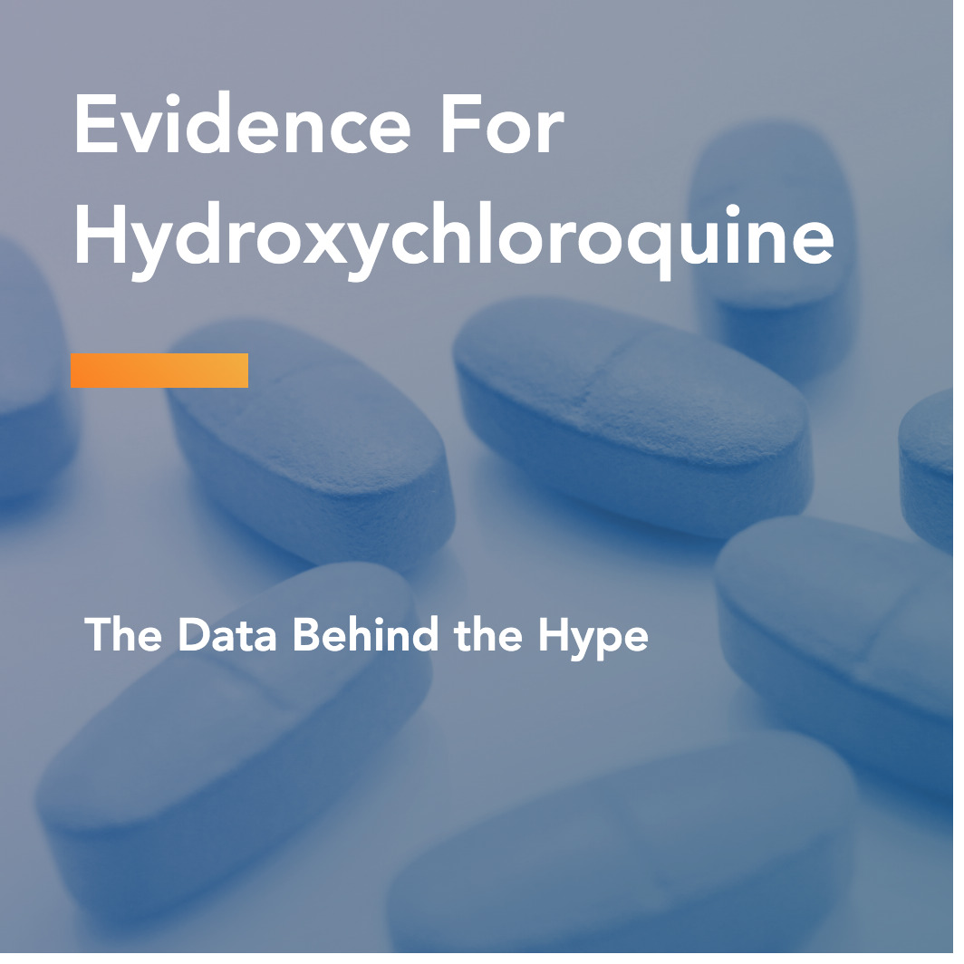 Evidence For Hydroxychloroquine