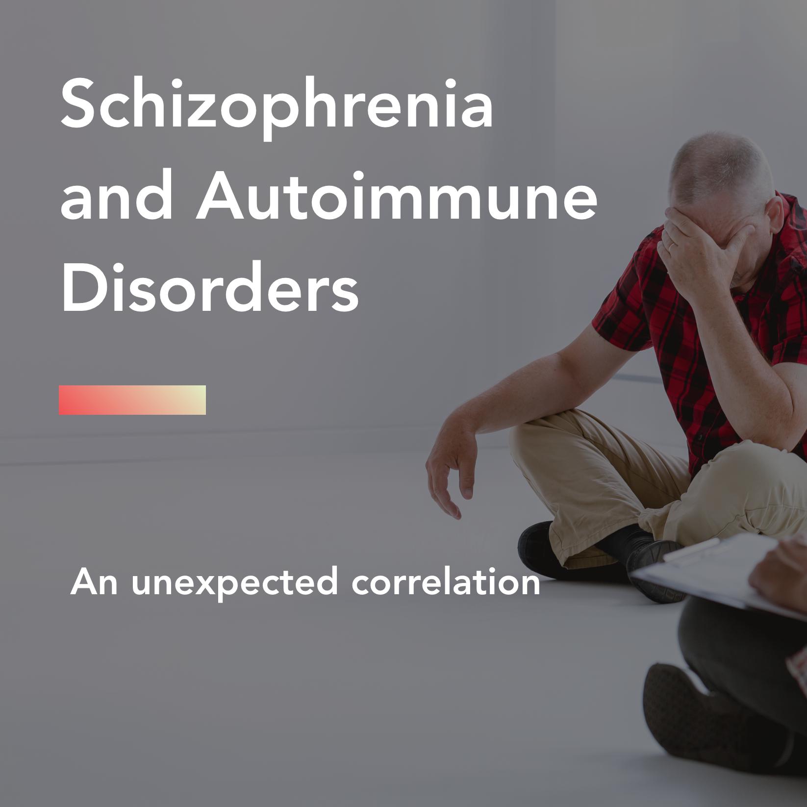 schizophrenia and autoimmune disorders title