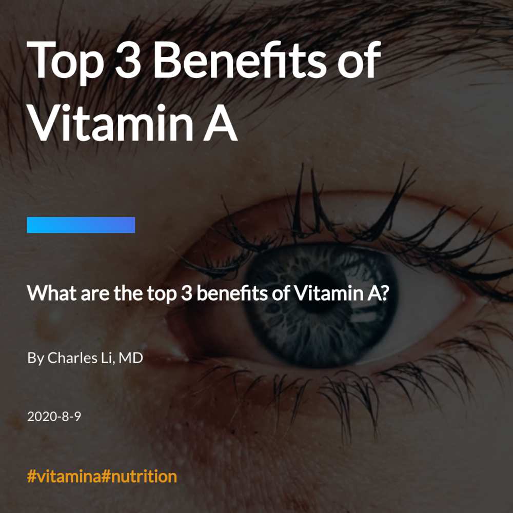 Top 3 Benefits of Vitamin A