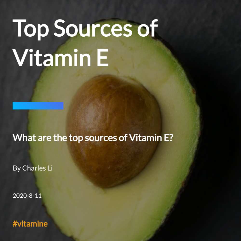 Top Sources of Vitamin E