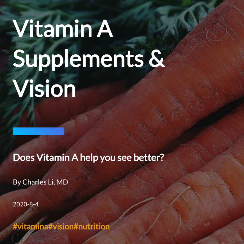 Vitamin A Supplements & Vision