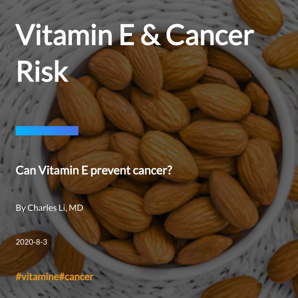 Vitamin E & Cancer Risk