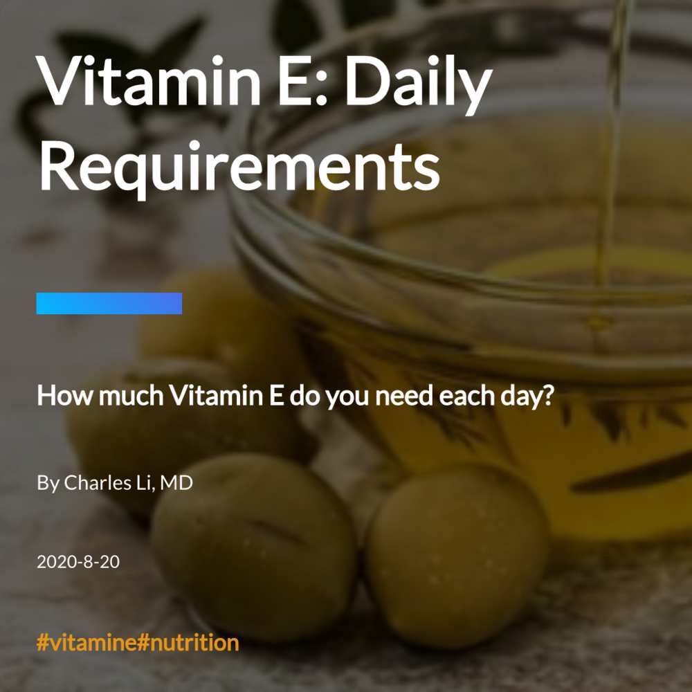 Vitamin E: Daily Requirements