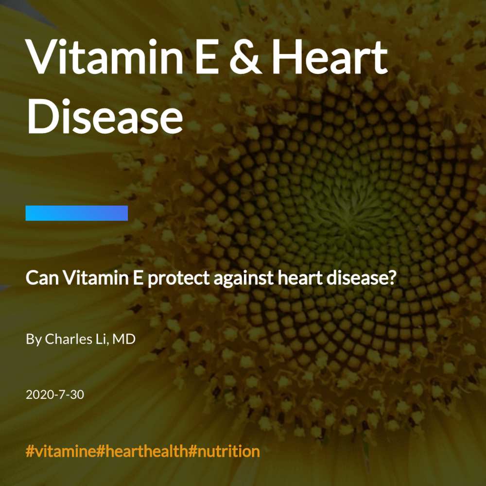 Vitamin E & Heart Disease