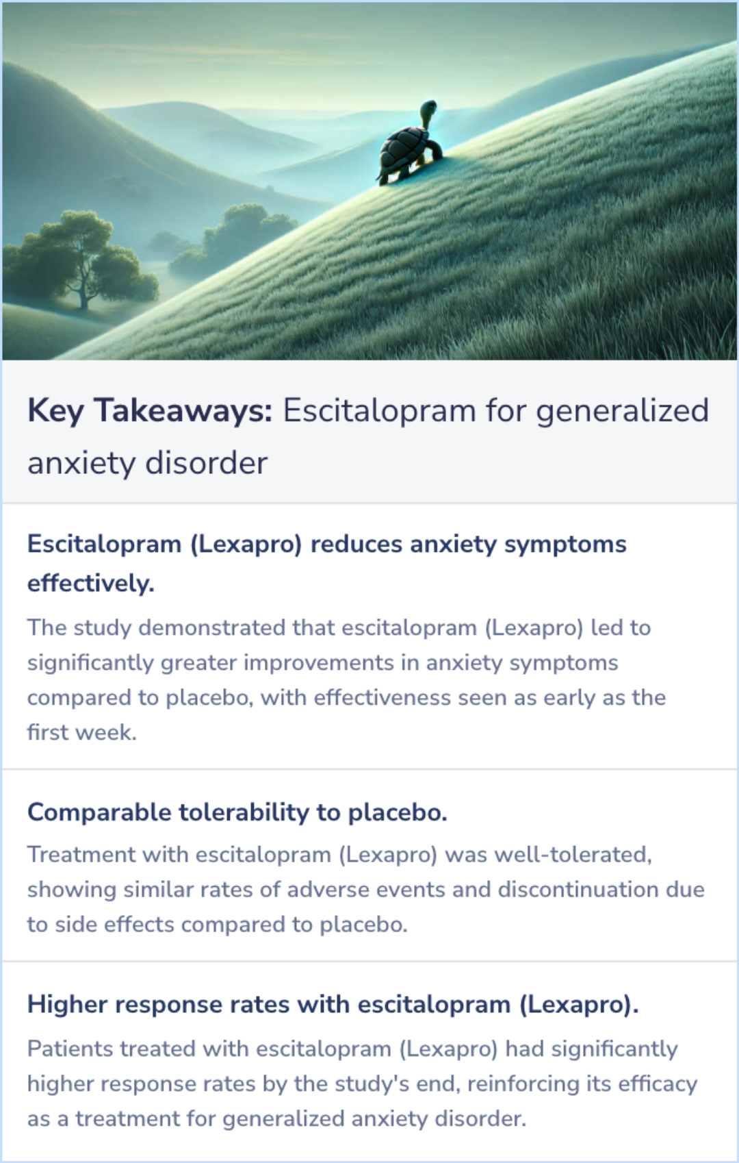 Key Takeaways for Escitalopram in the treatment of generalized anxiety disorder: double-blind, placebo controlled, flexible-dose study