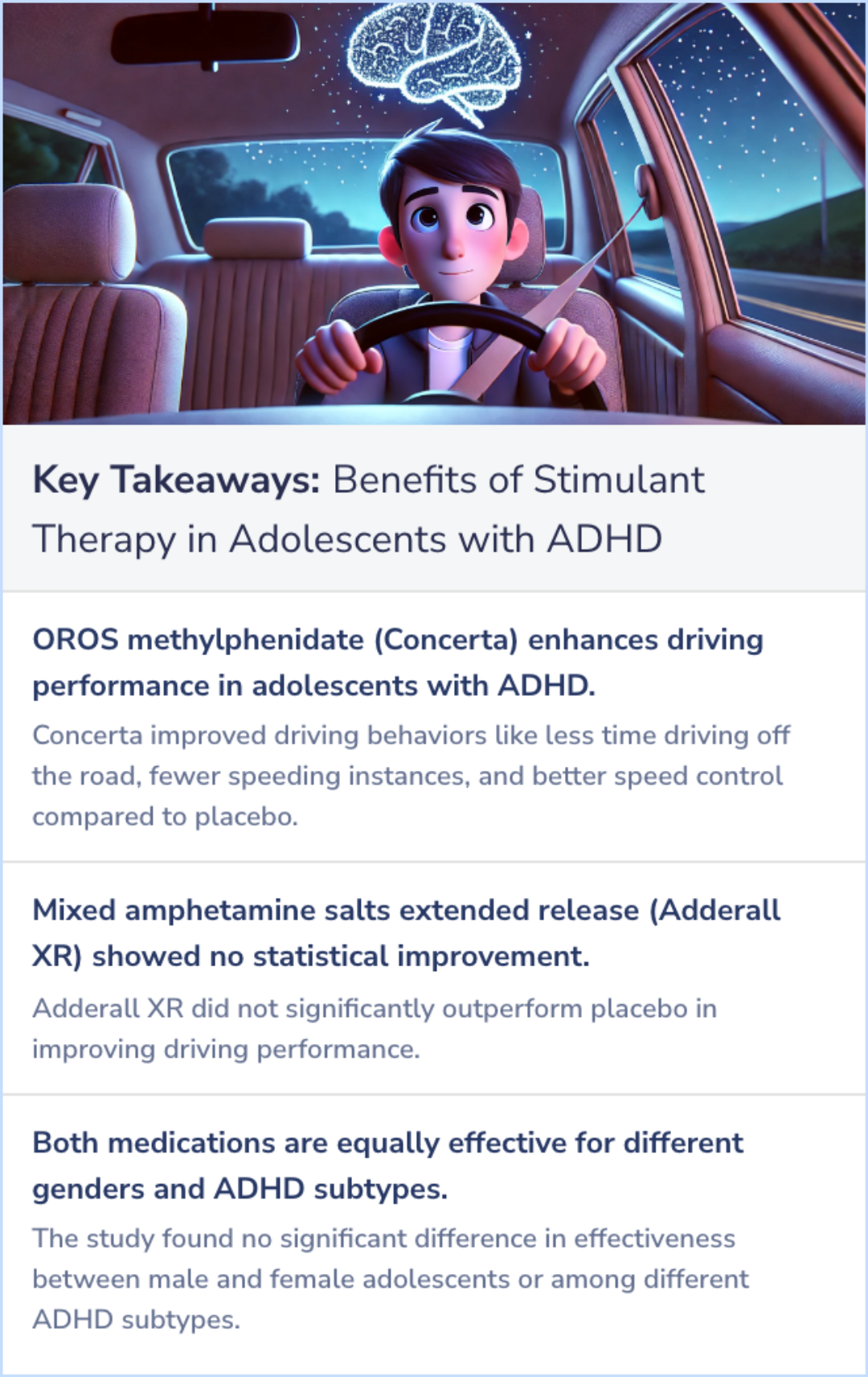Key Takeaways for Relative benefits of stimulant therapy with OROS methylphenidate versus mixed amphetamine salts extended release in improving the driving performance of adolescent drivers with attention-deficit/hyperactivity disorder