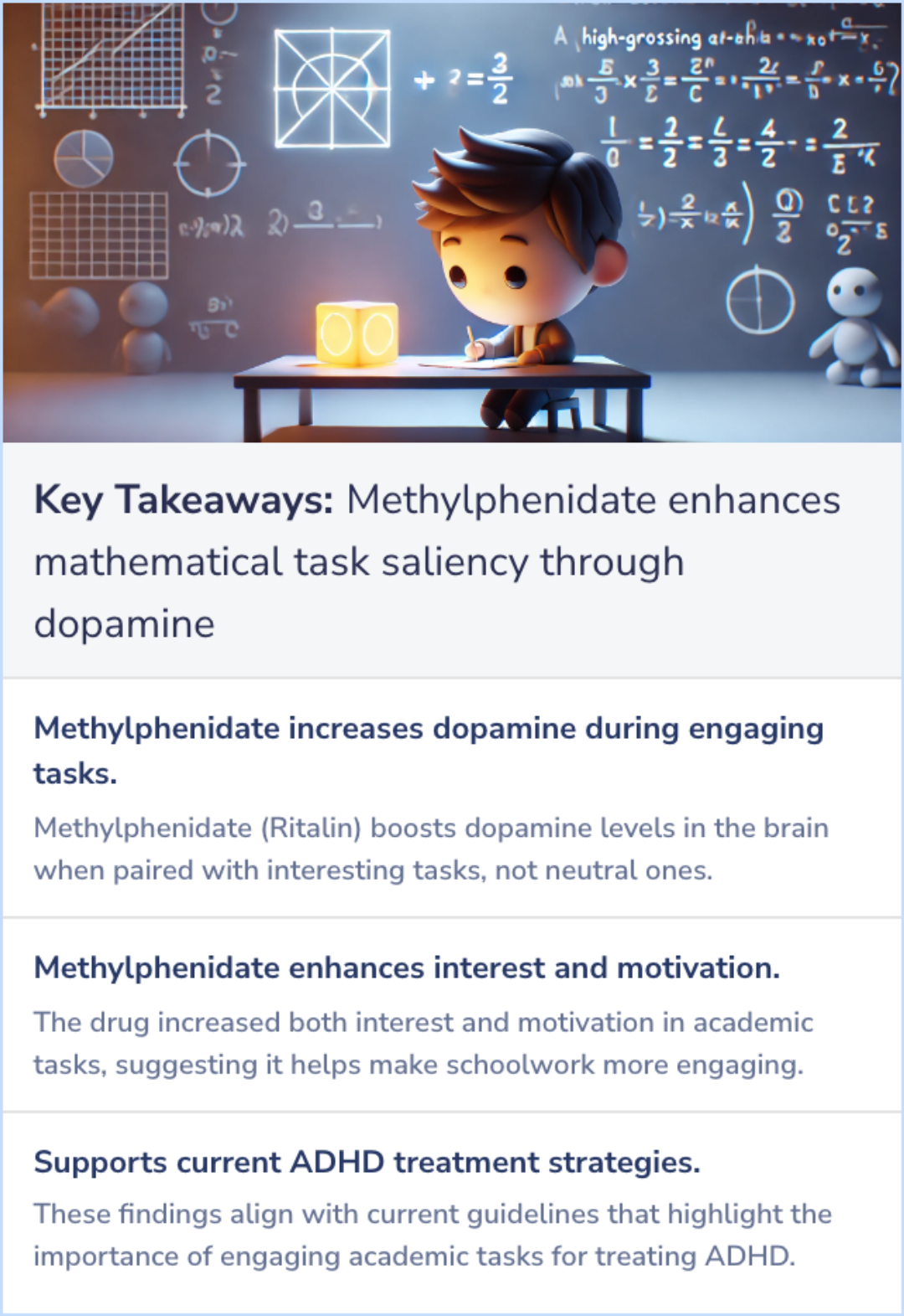 Key Takeaways for Evidence that methylphenidate enhances the saliency of a mathematical task by increasing dopamine in the human brain