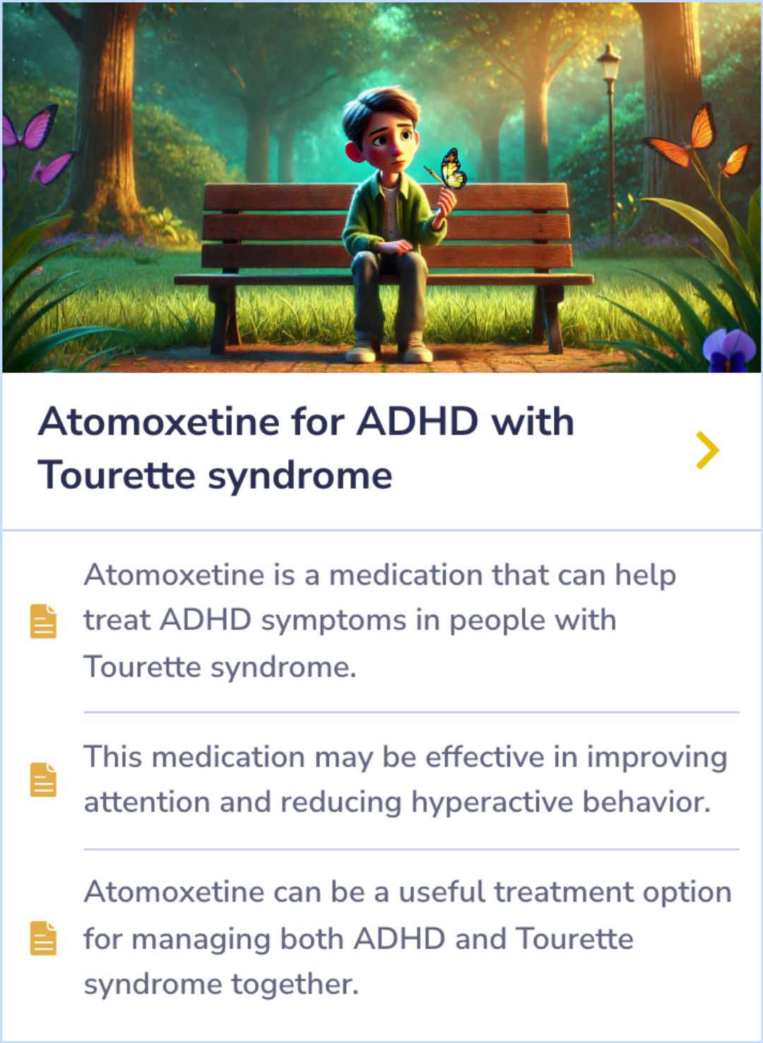 Summary Card detailing the effectiveness of Atomoxetine in managing symptoms of both ADHD and Tourette syndrome. The card emphasizes how the medication improves attention and reduces hyperactivity, highlighting its value as a dual treatment option.