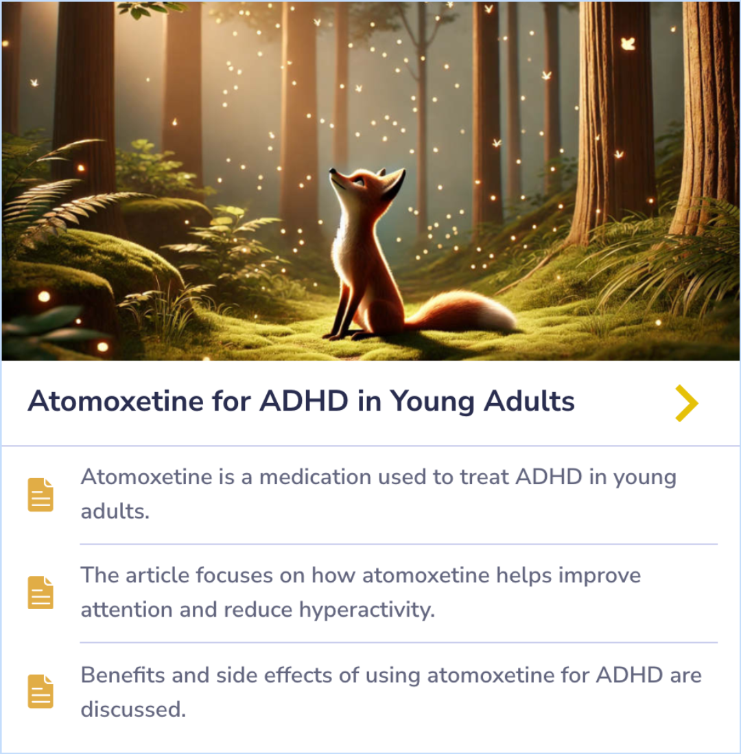 Summary Card reviewing atomoxetine's impact on improving attention and reducing hyperactivity in young adults with ADHD.