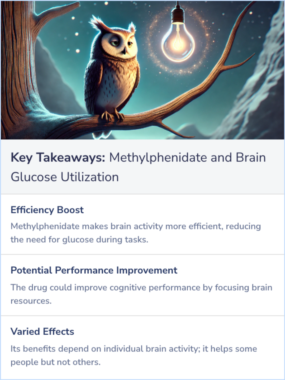 Key Takeaways for Methylphenidate decreased the amount of glucose needed by the brain to perform a cognitive task