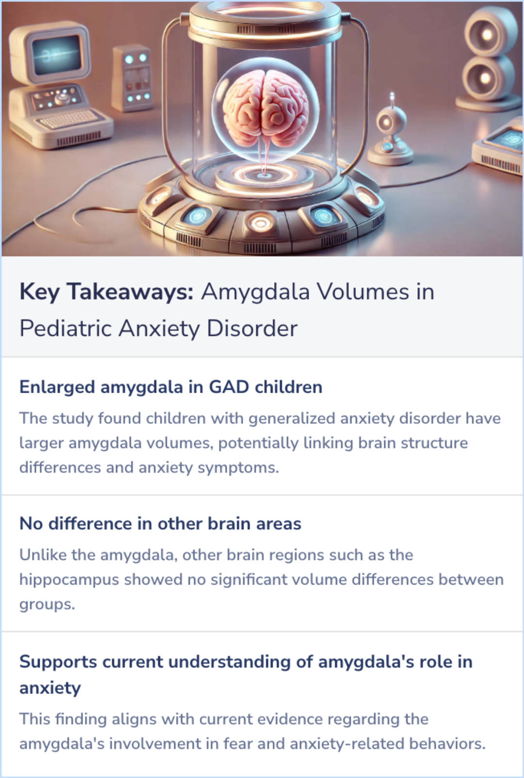 Key Takeaways for A pilot study of amygdala volumes in pediatric generalized anxiety disorder