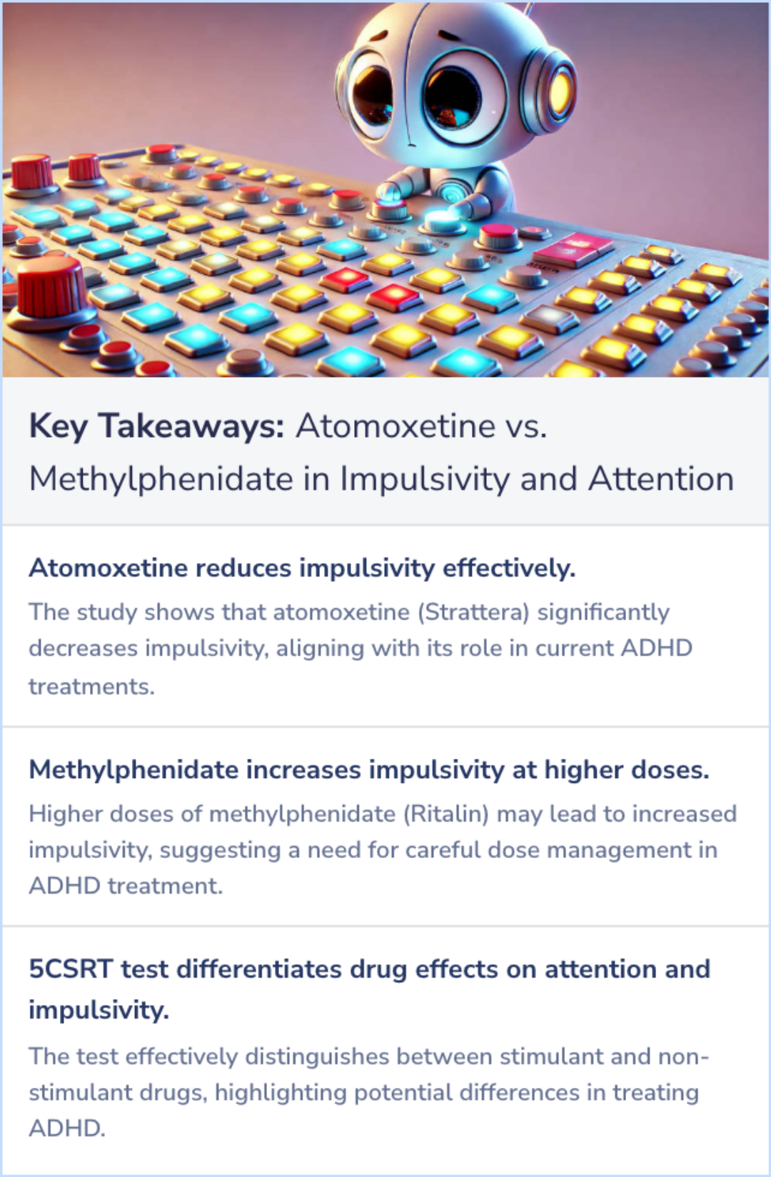 Key Takeaways for Effects of atomoxetine and methylphenidate on attention and impulsivity in the 5-choice serial reaction time test