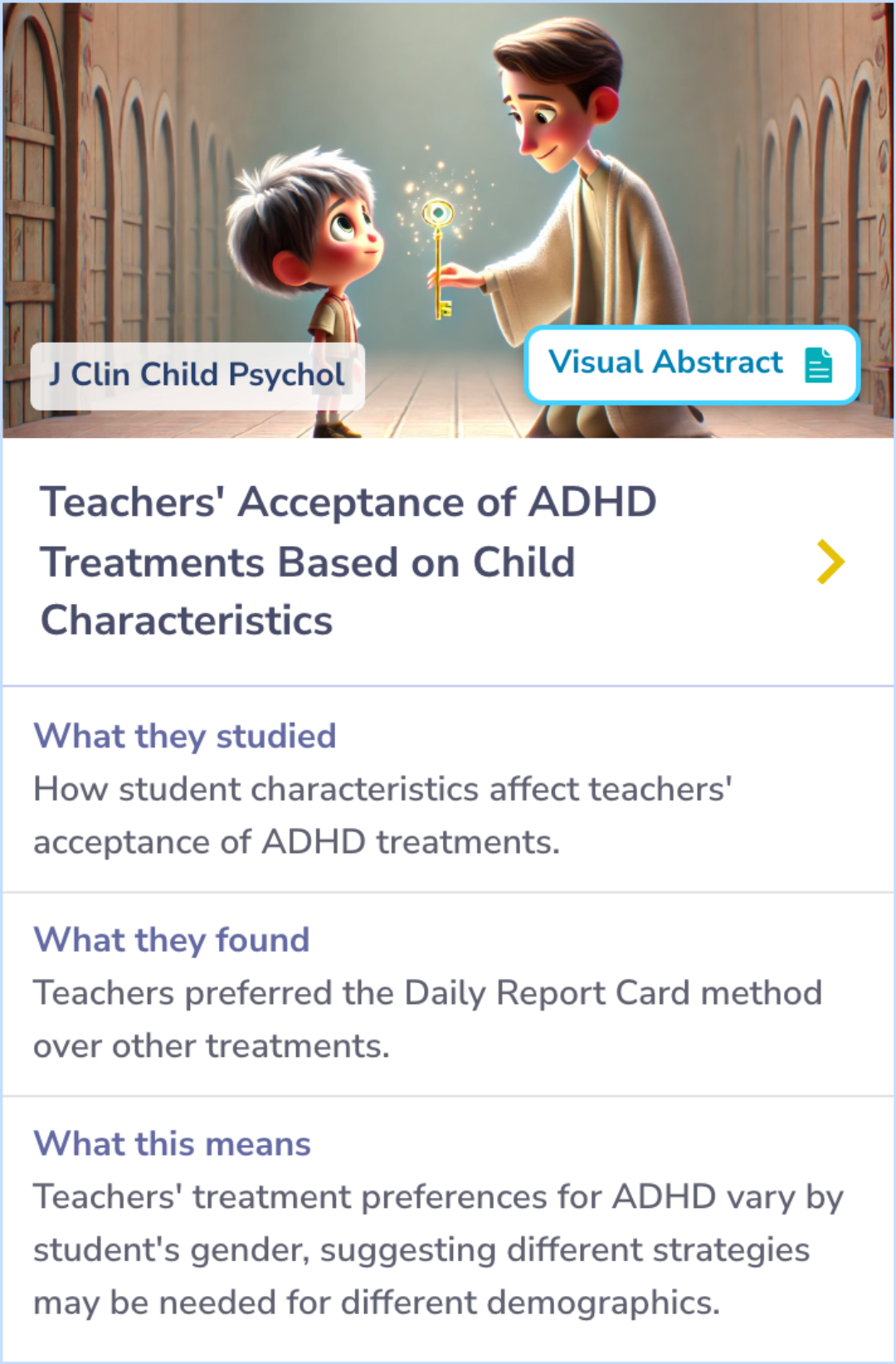 Summary Card highlighting how elementary teachers rate the acceptability of different ADHD treatments based on student characteristics. It shows that teachers prefer daily report cards and behavioral strategies over medication, with preferences varying by the student's sex.