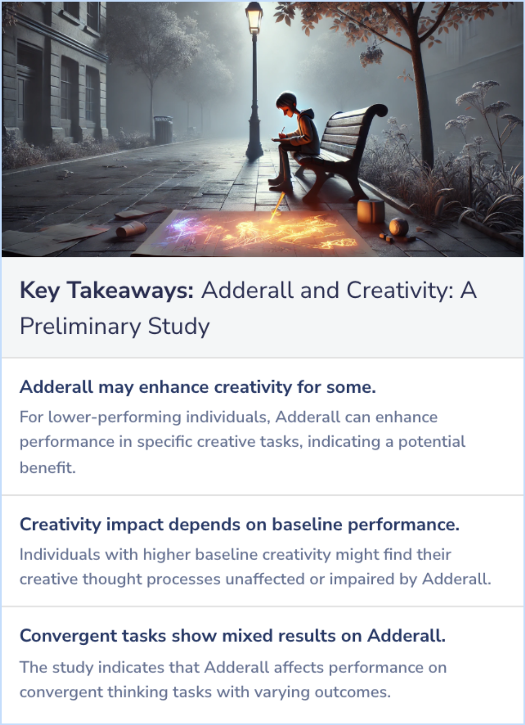 Key Takeaways for When we enhance cognition with Adderall, do we sacrifice creativity? A preliminary study